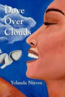 Dove Over Clouds 1891386670 Book Cover