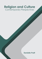 Religion and Culture: Contemporary Perspectives 1682857921 Book Cover