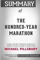 Summary of The Hundred-Year Marathon by Michael Pillsbury: Conversation Starters 1388019167 Book Cover