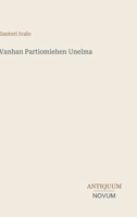 Vanhan Partiomiehen Unelma (Finnish Edition) 3387433522 Book Cover
