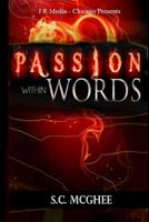 Passion Within Words 1072716976 Book Cover