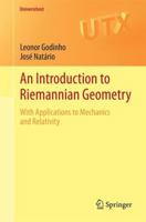 An Introduction to Riemannian Geometry: With Applications to Mechanics and Relativity 3319086650 Book Cover