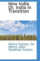 New India; or, India in Transition 1016312636 Book Cover