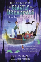 The League of Beastly Dreadfuls Book 2: The Dastardly Deed 0385370253 Book Cover