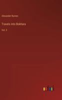 Travels into Bokhara: Vol. 3 336893306X Book Cover