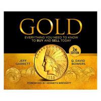 Gold: Everything You Need to Know to Buy and Sell Today 0794845185 Book Cover