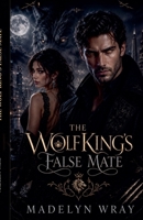 The Wolf Kings False Mate B0H5YR5B8P Book Cover