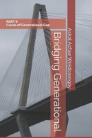 Bridging Generational: Cause of Generational Gap B0FDZG851W Book Cover