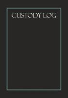 Custody log: Journal and logbook: For child custody record keeping: Detailed notes, documentation and evidence: Vol 3 1091872163 Book Cover
