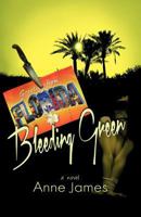 Bleeding Green 1614931194 Book Cover