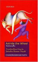 Astride the Wheel: Yantrarudha 0195664779 Book Cover