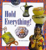 Hold Everything! 0516082124 Book Cover