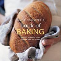 Linda Collister's Book of Baking: Delicious Recipes for Cakes, Cookies, Pies, and Breads 1841727113 Book Cover