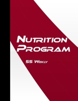 Nutrition Program: Organizer Makes Meal Planning Fast and Easy, Motivational And Practical Gift, 55-weeks Journal: Daily Planner to Breakfast, Lunch, Dinner, Snacks. 1711954322 Book Cover
