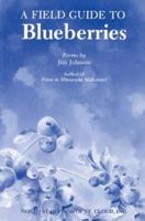 A Field Guide to Blueberries 0878390723 Book Cover