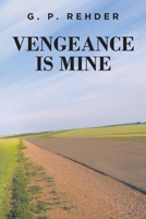 Vengeance is Mine 1637103352 Book Cover