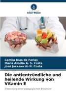 Die antientzündliche und heilende Wirkung von Vitamin E (German Edition) 6208304423 Book Cover
