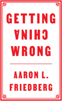 Getting China Wrong 1509560327 Book Cover
