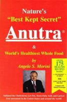 Anutra: Nature's Best Kept Secret