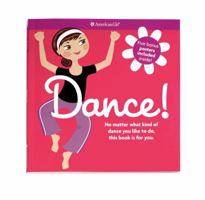 Dance! (American Girl) 1593694121 Book Cover