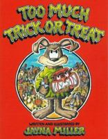 Too Much Trick or Treat 0933849370 Book Cover