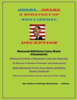 Obama Drama: a Strategy of Neo-Liberal Deception- SECOND EDITION 1499168829 Book Cover