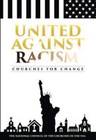 United Against Racism: Churches for Change 173205150X Book Cover