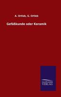 Gefäßkunde oder Keramik 3846014087 Book Cover