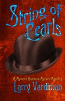 String of Pearls: A Maurice Bordeau Murder Mystery (From Aloha to Howdy Pardner) B087CQM829 Book Cover