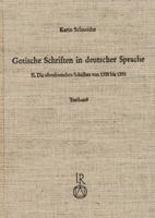 Gotische Schriften in Deutscher Sprache: II. Die Oberdeutschen Handschriften Von 1300 Bis 1350 3895006033 Book Cover