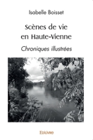 Scènes de vie en Haute-Vienne: Chroniques illustrées (French Edition) 2414531606 Book Cover