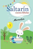 Saltarín cuenta fábulas (Saltarín cuenta fábulas infantiles en rima y en prosa) B0CKXNTZNS Book Cover