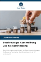 Beschleunigte Abschreibung und Risikominderung (German Edition) 6209424414 Book Cover