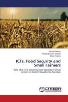 ICTs, Food Security and Small Farmers 3659540293 Book Cover