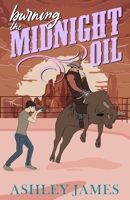 Burning the Midnight Oil: A Single Dad Small Town Romance (Copper Lake) B0DD2GBPX8 Book Cover