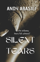 Silent Tears B0DP9XZXHV Book Cover