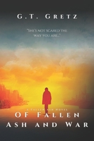 Of Fallen Ash and War (The Fallen Ash Series) B0CNKBL8QY Book Cover