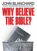 Why Believe the Bible ? 0852345593 Book Cover