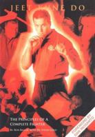 Jeet Kune Do: The Principles of a Complete Fighter 0953176630 Book Cover