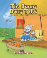 The Bunny Berry Tales 1646708563 Book Cover