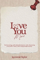 Love YOU more B0GZ45J9GL Book Cover