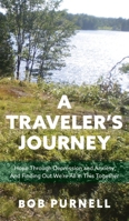 A Traveler's Journey: Hope Through Depression and Anxiety And Finding Out We're All in This Together 1039117619 Book Cover