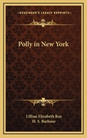 Polly in New York 1541339029 Book Cover