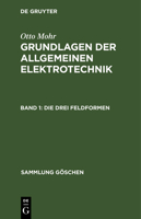 Die Drei Feldformen 3111294889 Book Cover