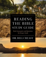 Reading the Bible Study Guide: Book Summaries and Questions for Deeper Study 0310176751 Book Cover