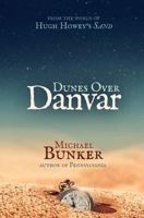Dunes Over Danvar 1495269221 Book Cover