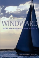 Windward: Best New England Crime Stories 2016 0692711074 Book Cover