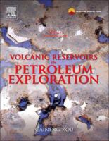 Volcanic Reservoirs in Petroleum Exploration 0123971632 Book Cover