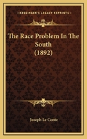 The Race Problem in the South 3337001211 Book Cover