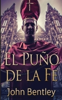 El Puño de la Fe 4824171113 Book Cover